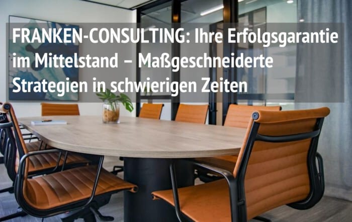 FRANKEN-CONSULTING: Erfolgsgarantie im Mittelstand